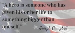 HeroHomes Loudoun | A hero is someone who has given his or her life to something bigger than oneself - Joseph Campbell